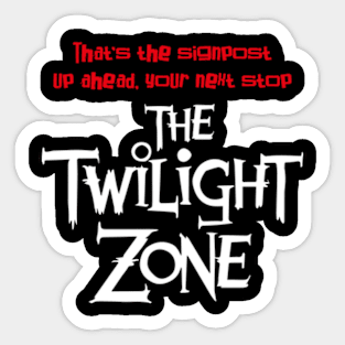 Twilight Zone Day – May Sticker